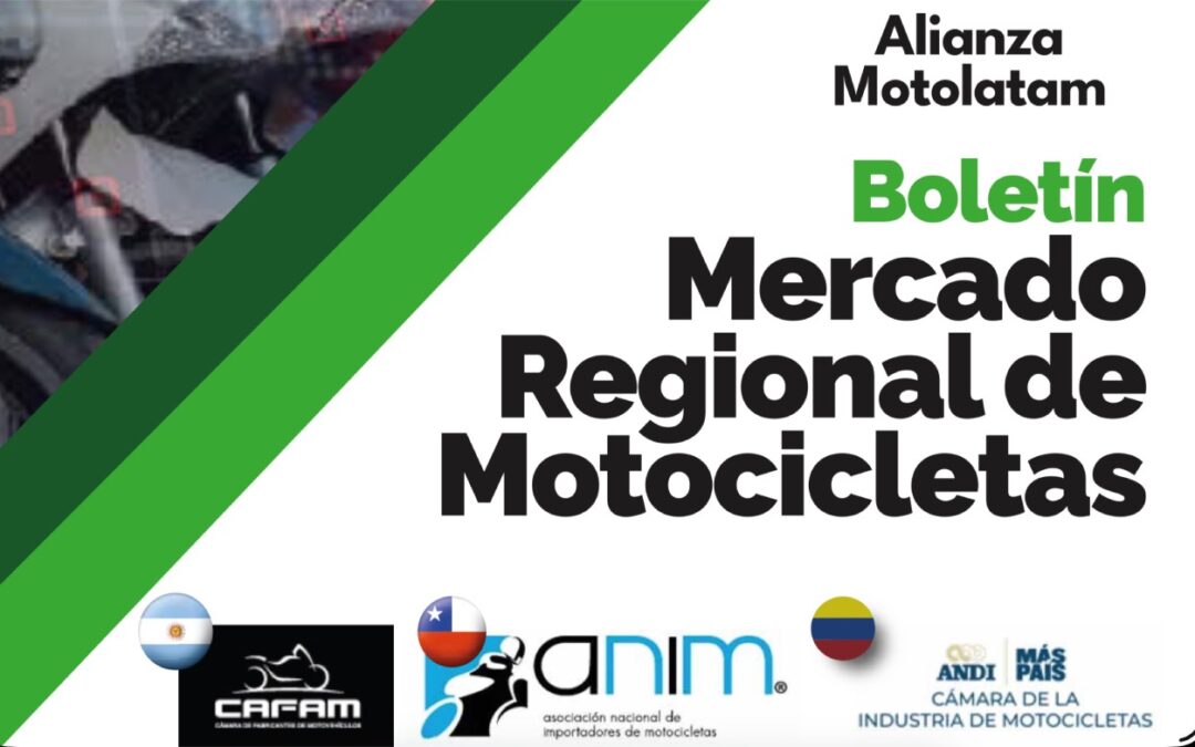 Boletín Mercado Regional de Motocicletas, alianza Motolatam